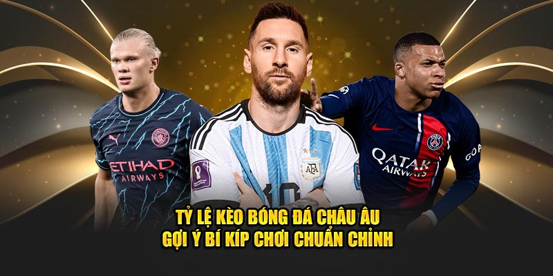 tỷ lệ kèo bóng đá châu âu gk88